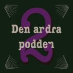 Den andra podden